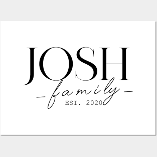 Josh Family EST. 2020, Surname, Josh Posters and Art